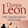 Cover Art for B01K8ZWOC8, Anonymous Venetian by Donna Leon(2012-01-01) by Donna Leon