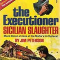 Cover Art for 9780523410807, Sicilian Slaughter by Don Pendleton