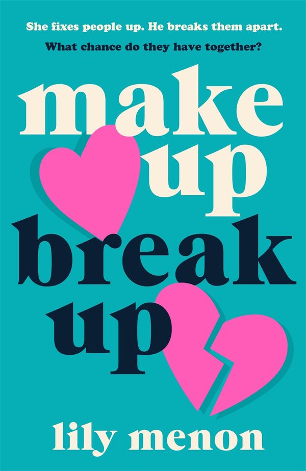 Cover Art for 9781529344264, Make Up, Break Up by Sandhya Menon
