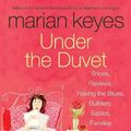 Cover Art for 9780060562083, Under the Duvet by Marian Keyes