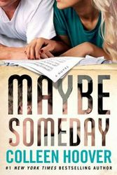 Cover Art for 9781476753164, Maybe Someday by Colleen Hoover