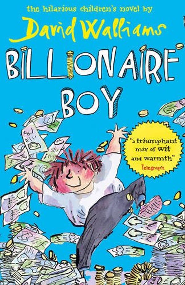 Cover Art for 9780857351722, Billionaire Boy by David Walliams