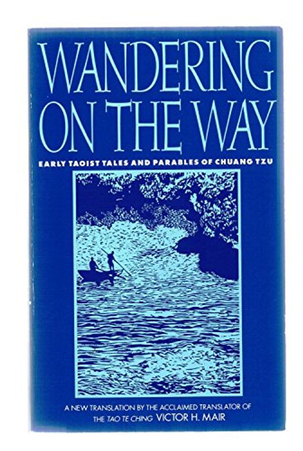 Cover Art for 9780553374063, Wandering on the Way by Zhuangzi, Chuang Tzu