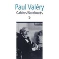 Cover Art for 9783631367667, Cahiers / Notebooks 5 by Paul Valéry