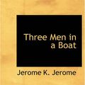 Cover Art for 9781426471353, Three Men in a Boat by Jerome K. Jerome