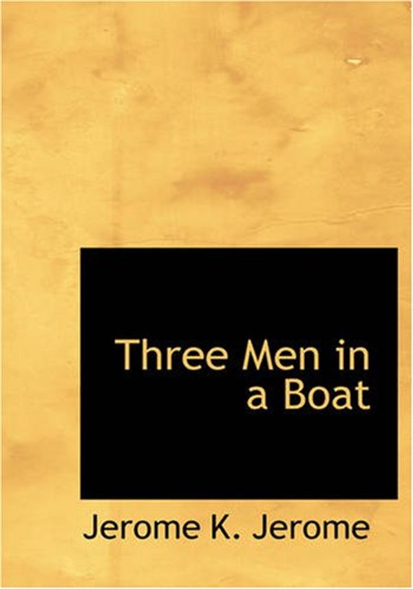 Cover Art for 9781426471353, Three Men in a Boat by Jerome K. Jerome