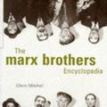 Cover Art for 9780713478389, The Marx Brothers Encyclopedia by Glenn Mitchell