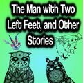 Cover Art for 9781507873328, The Man with Two Left FeetAnd Other Stories by P. G. Wodehouse