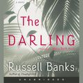 Cover Art for 9780060824716, The Darling by Russell Banks