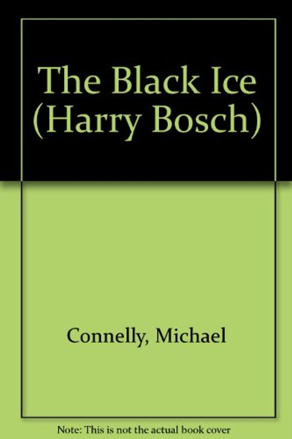 Cover Art for 9780786200412, The Black Ice by Michael Connelly