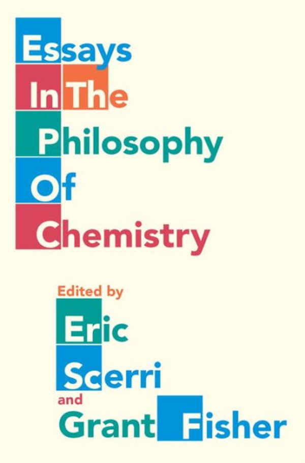 Cover Art for 9780190494599, Essays in the Philosophy of Chemistry by Eric Scerri