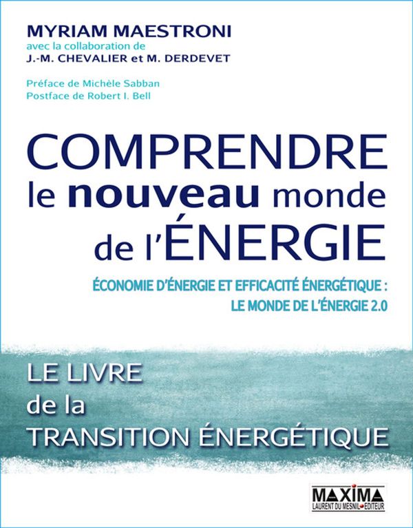 Cover Art for 9782818804490, Comprendre le nouveau monde de l'énergie by Myriam Maestroni, Jean-Michel Chevalier, Michel Derdevet