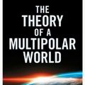 Cover Art for 9781914208164, The Theory of a Multipolar World by Alexander Dugin