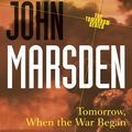 Cover Art for 9781742612683, Tomorrow, When the War Began by John Marsden