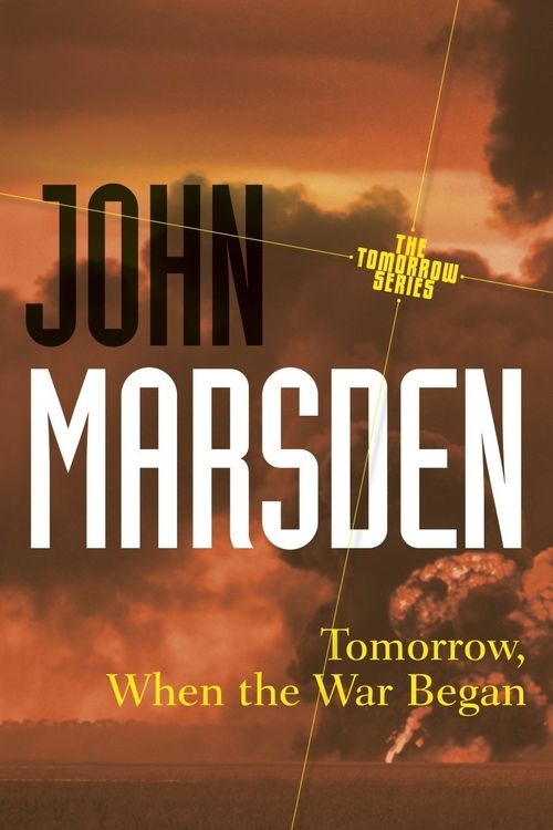 Cover Art for 9781742612683, Tomorrow, When the War Began by John Marsden