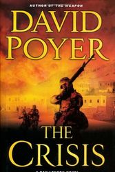 Cover Art for 9780312544393, The Crisis by David Poyer