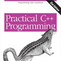 Cover Art for 9781449367169, Practical C++ Programming by Steve Oualline