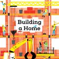 Cover Art for 9781788007030, Building A Home by Polly Faber