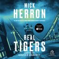 Cover Art for 9781501904554, Real Tigers by Mick Herron