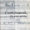 Cover Art for 9780231115353, F. Scott Fitzgerald: The Great Gatsby: Essays - Articles - Reviews by Nicolas Tredell