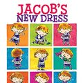 Cover Art for B00IU8CT94, Jacob's New Dress by Sarah Hoffman, Ian Hoffman, Chris Case