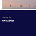 Cover Art for 9783337546779, Little Women by Louisa May Alcott