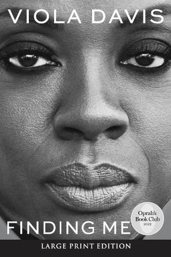 Cover Art for 9780063211094, Finding Me: A Memoir by Viola Davis