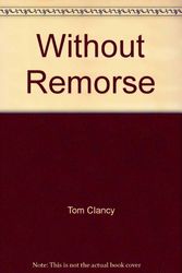 Cover Art for 9780425158036, Without Remorse by Tom Clancy