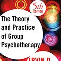 Cover Art for 8601419712823, Theory and Practice of Group Psychotherapy by Irvin D. Yalom