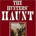 Cover Art for 9781585861149, The Hunters' Haunt by Dave Duncan