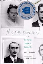 Cover Art for 9781403975089, This Has Happened: An Italian Family in Auschwitz by Piera Sonnino