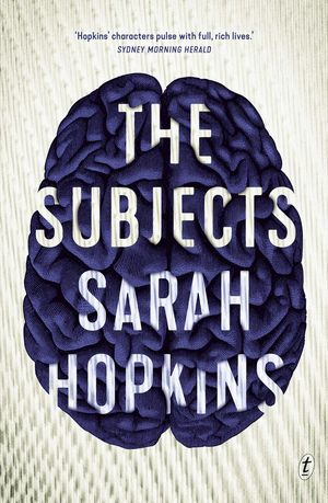 Cover Art for 9781925773781, Subjects, The by Sarah Hopkins