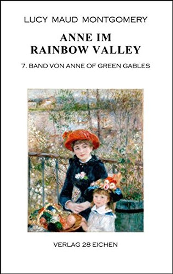 Cover Art for 9783940597540, Anne im Rainbow Valley: 7. Band von Anne of Green Gables by Lucy Maud Montgomery