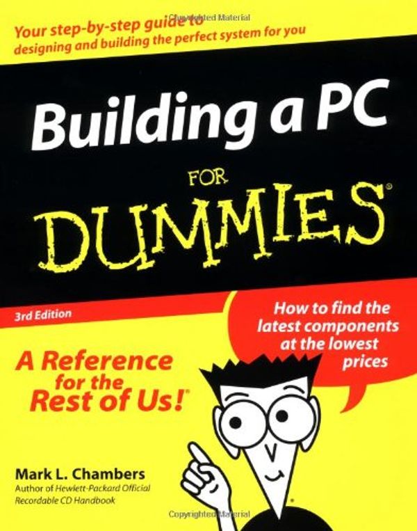 Cover Art for 9780764507823, Building a PC For Dummies by Mark L. Chambers