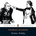 Cover Art for 9780141391731, Nicholas Nickleby by Charles Dickens, Hablot K. Browne, Michael Siberry, Mark Ford