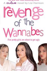 Cover Art for 9780689875465, Revenge of the Wannabes by Lisi Harrison