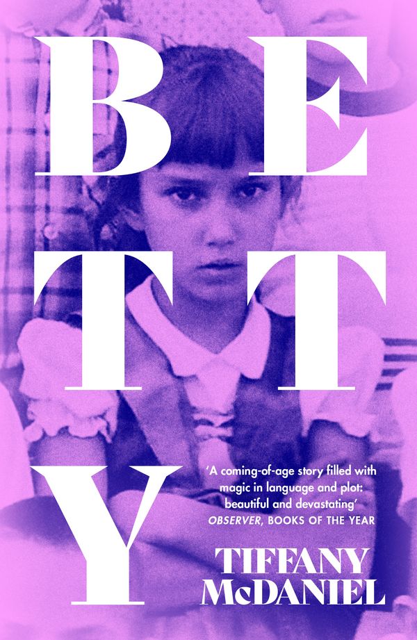 Cover Art for 9781474617543, Betty: The International Bestseller by Tiffany McDaniel