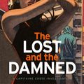 Cover Art for 9780857059628, The Lost and the Damned (Banlieues Trilogy, The) by Olivier Norek
