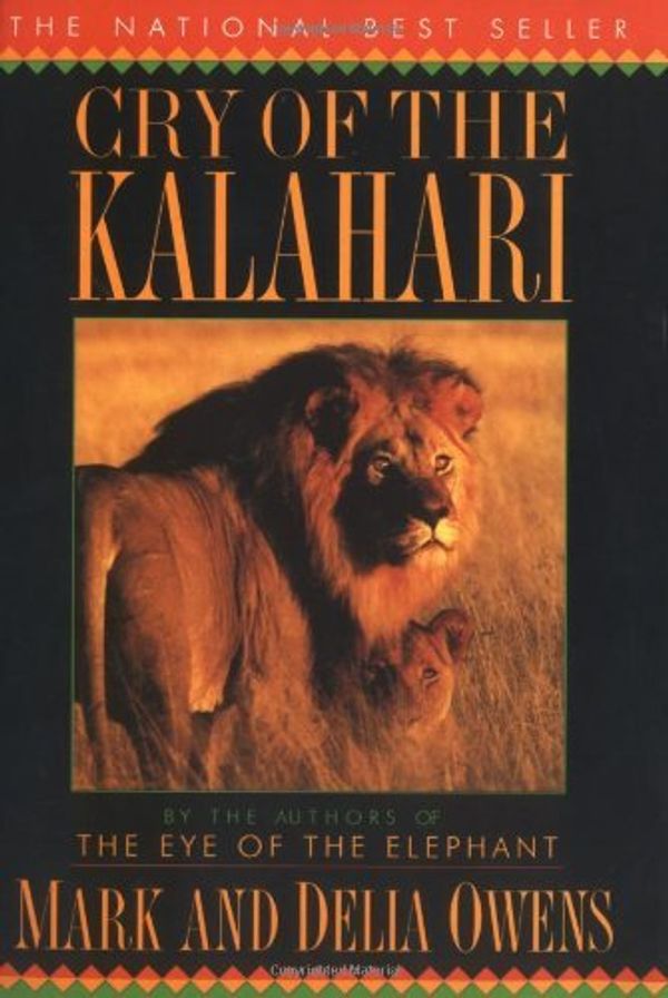 Cover Art for 0046442647809, Cry of the Kalahari by Mark Owens
