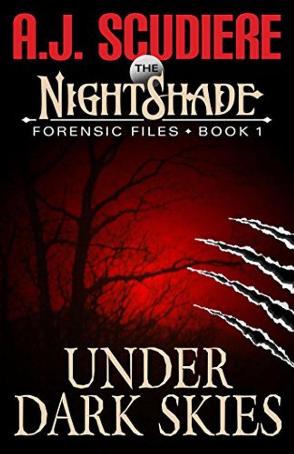 Cover Art for B00MY8JUD4, The NightShade Forensic Files: Under Dark Skies (Book 1) by A.j. Scudiere