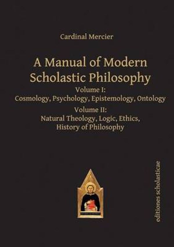 Cover Art for 9783868385298, Manual of Modern Scholastic Philosophy by Cardina Mercier