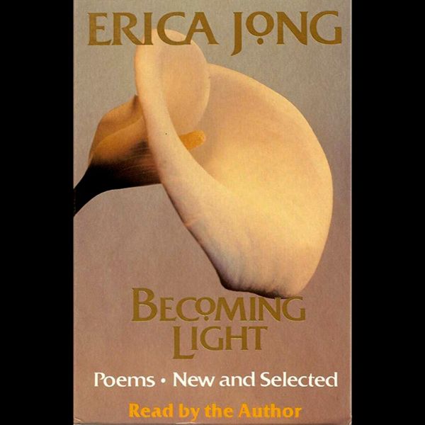 Cover Art for B00LOTQWM6, Becoming Light: Poems New and Selected (Unabridged) by Unknown