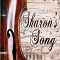 Cover Art for 9780615260754, Sharon's Song by Dennis Bates