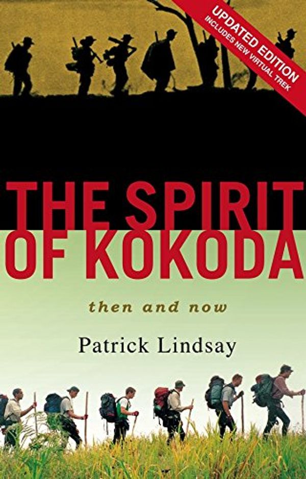 Cover Art for 9781740663366, The Spirit of Kokoda by Patrick Lindsay