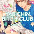 Cover Art for 9781974718375, Yarichin Bitch Club, Vol. 2 (Yaoi Manga) by Ogeretsu Tanaka