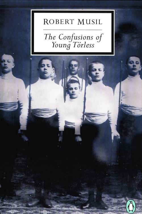 Cover Art for 9780142180006, The Confusions of Young Torless by Robert Musil