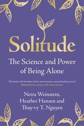 Cover Art for 9781009256605, Solitude: The Science and Power of Being Alone by Netta Weinstein
