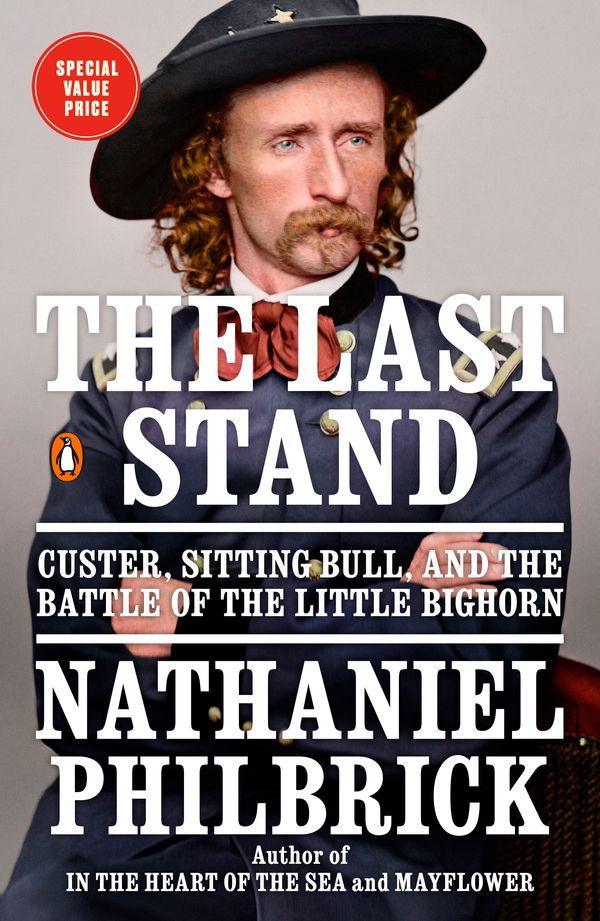 Cover Art for 9780593511381, The Last Stand by Nathaniel Philbrick, George Guidall