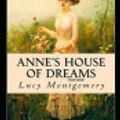 Cover Art for 9798644446797, Anne's House of Dreams Illustrated by Lucy Maud Montgomery