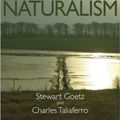 Cover Art for 9780802807687, Naturalism by Stewart Goetz, Charles Taliaferro